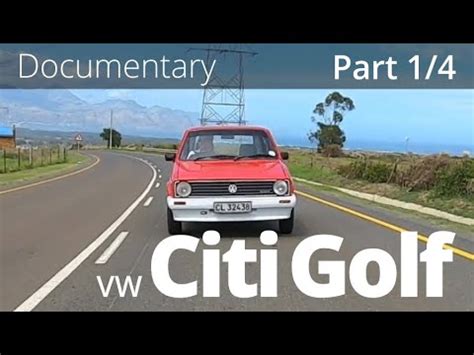 Classic Documentary: Volkswagen Citi Golf .